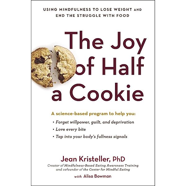 The Joy of Half a Cookie, Jean Kristeller, Alisa Bowman