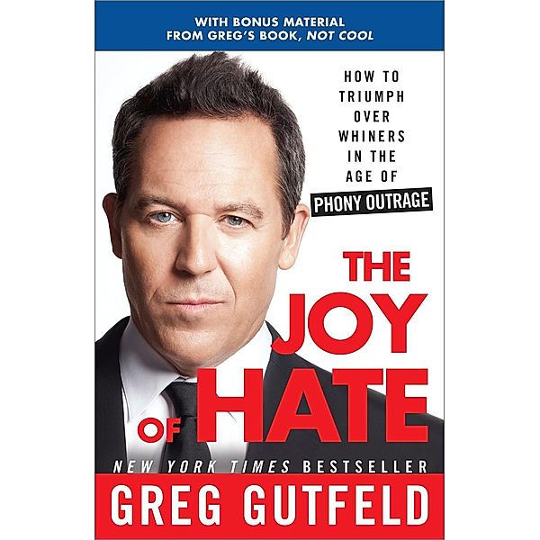 The Joy of Hate, Greg Gutfeld