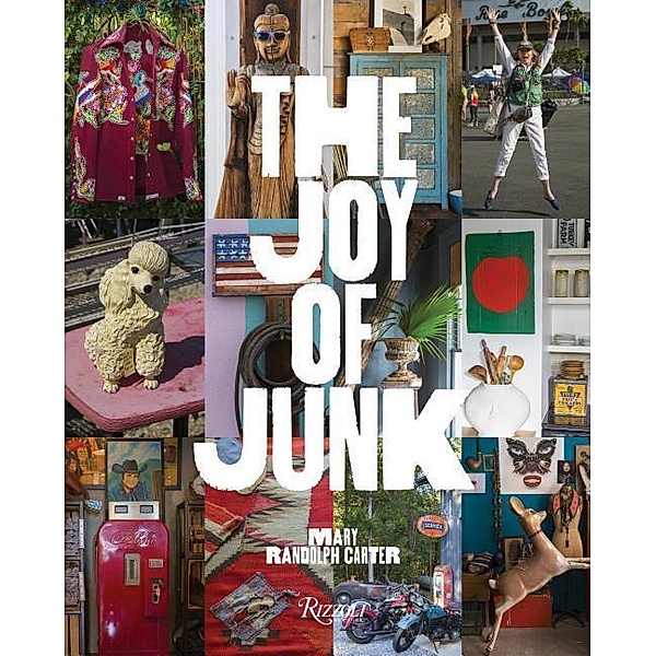 The Joy of Junk, Mary Randolph Carter