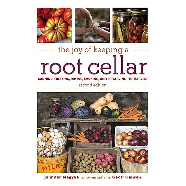 The Joy of Keeping a Root Cellar, Jennifer Megyesi