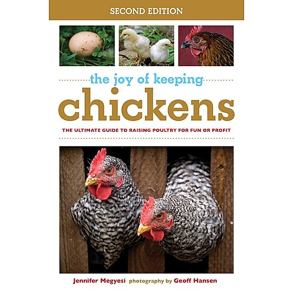 The Joy of Keeping Chickens, Jennifer Megyesi