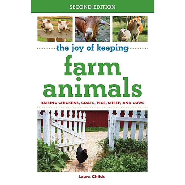 The Joy of Keeping Farm Animals, Laura Childs