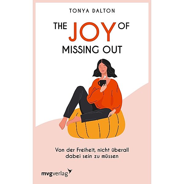 The Joy of Missing Out, Tonya Dalton