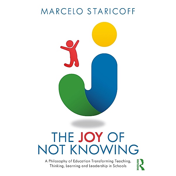 The Joy of Not Knowing, Marcelo Staricoff