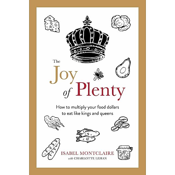 The Joy of Plenty, Charlotte Lehan, Isabel Montclaire