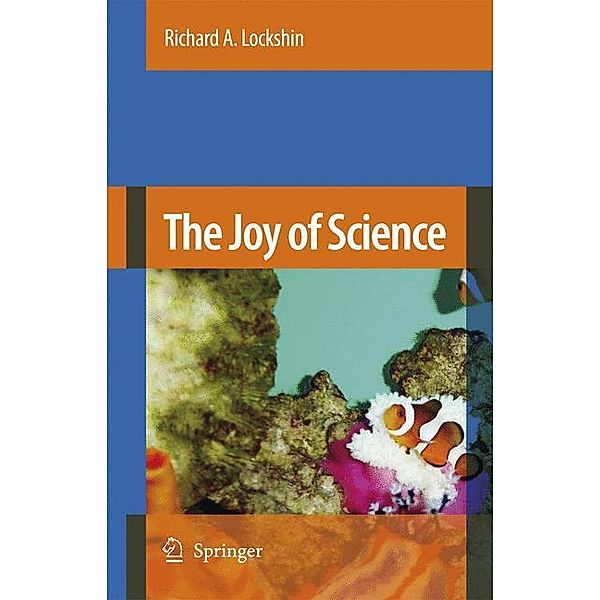 The Joy of Science, Richard A. Lockshin