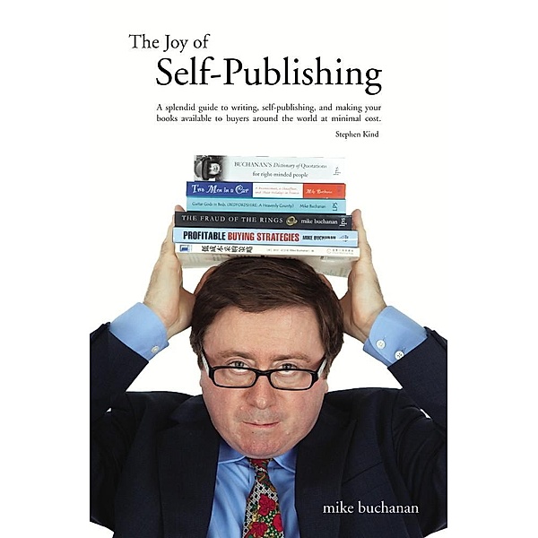 The Joy of Self-Publishing, Mike MD Buchanan