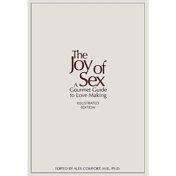 The Joy of Sex, Alex Comfort, Susan Quilliam