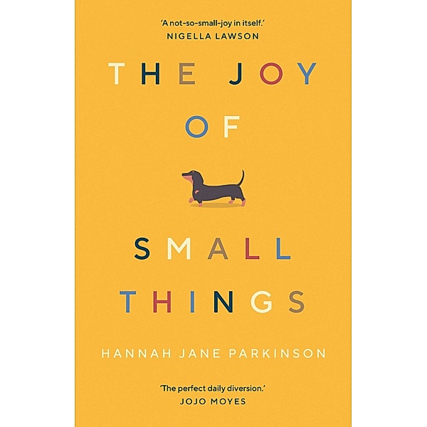 The Joy of Small Things, Hannah Jane Parkinson