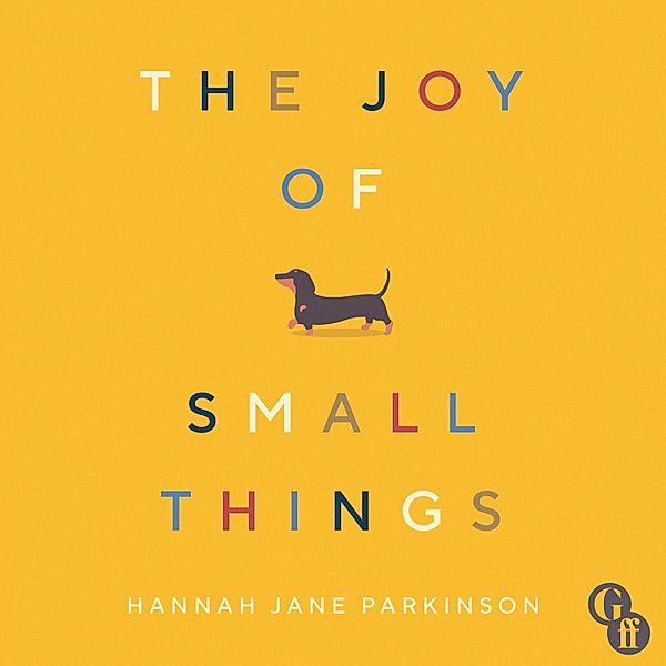 The Joy of Small Things, Hannah Jane Parkinson