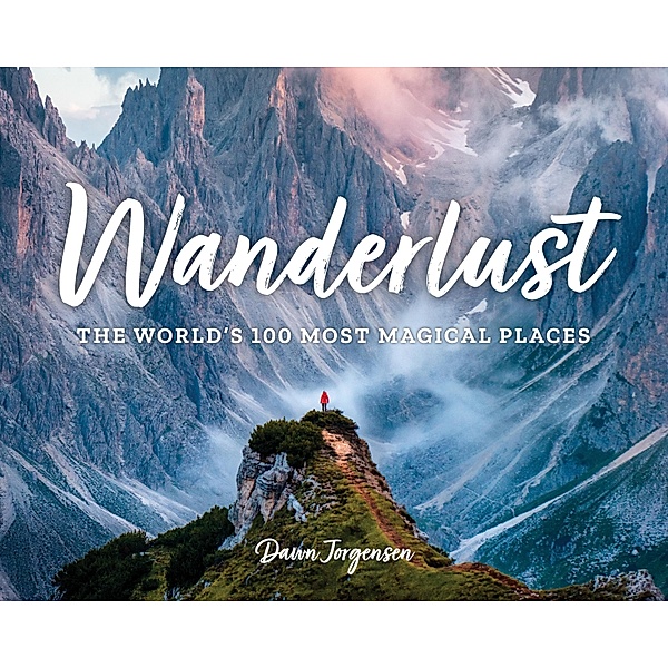 The Joy of Wanderlust / Castle Point Books, Dawn Jorgensen