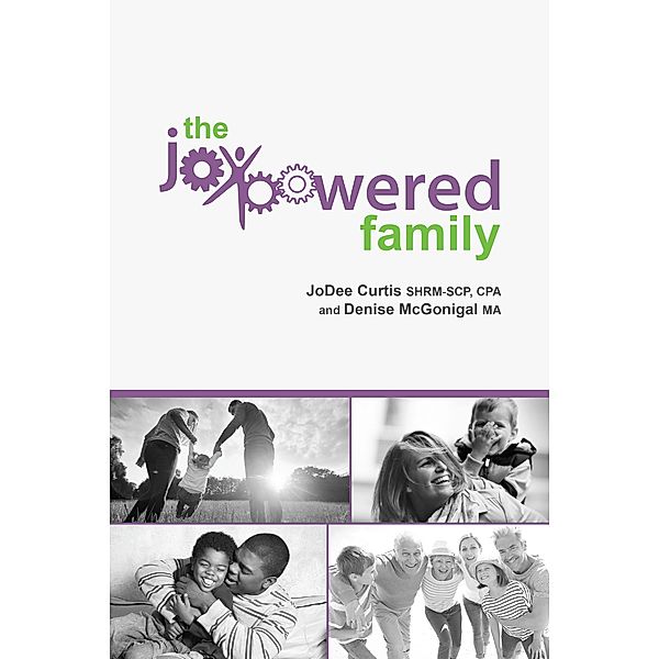 The Joypowered Family, Jodee Curtis, Denise McGonigal