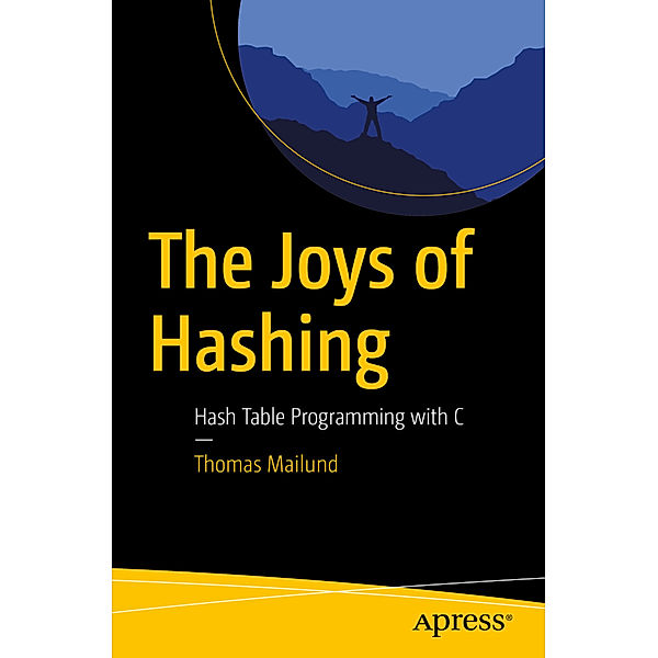 The Joys of Hashing, Thomas Mailund