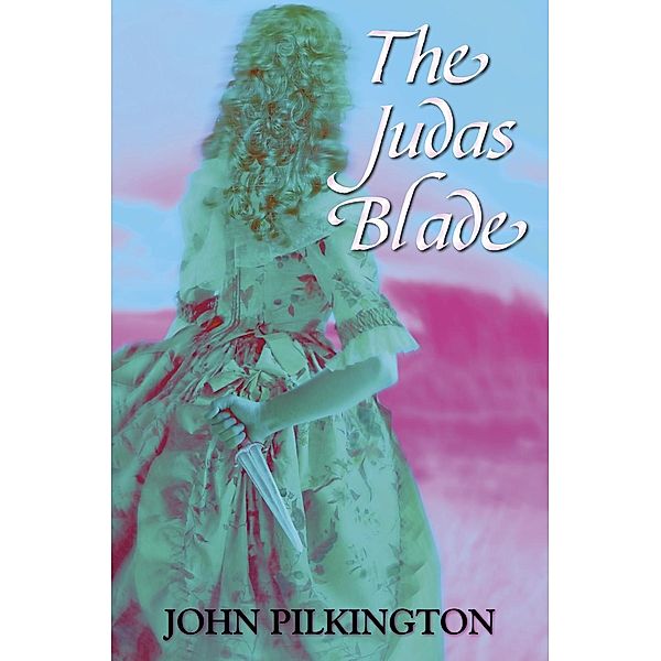 The Judas Blade, John Pilkington