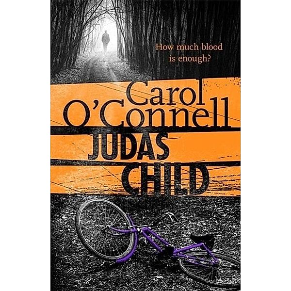 The Judas Child, Carol O'Connell
