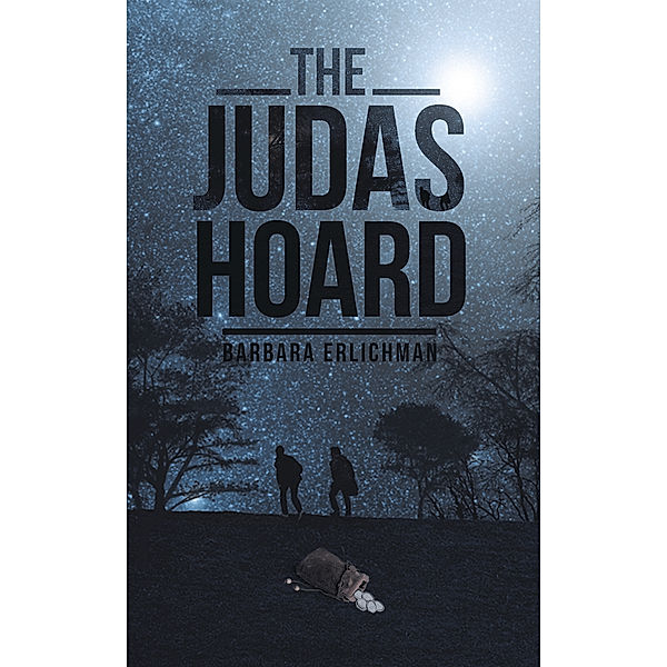 The Judas Hoard, Barbara Erlichman