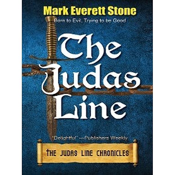 The Judas Line Chronicles: The Judas Line, Mark Everett Stone