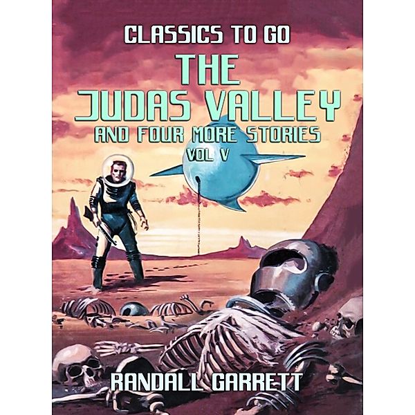 The Judas Valley and four more Stories Vol V, Randall Garrett