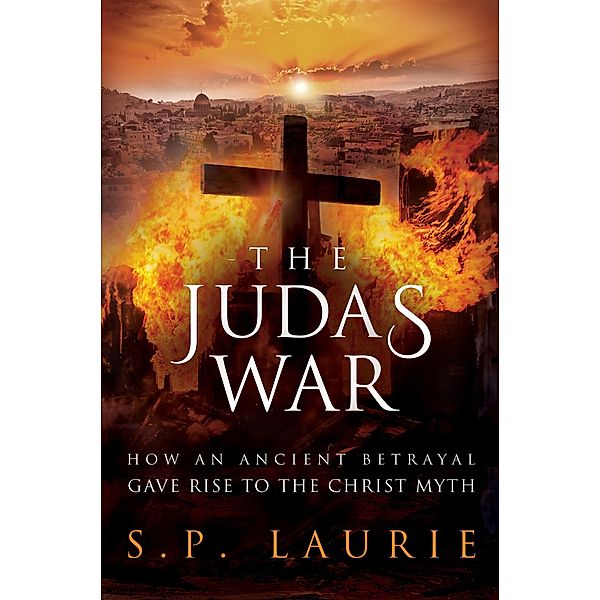 The Judas War, S. P. Laurie