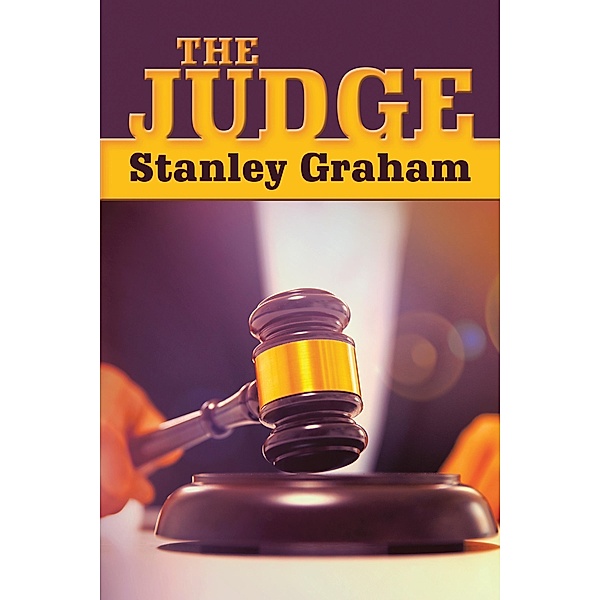 The Judge, Stanley Graham