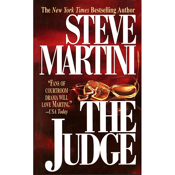 The Judge / A Paul Madriani Novel Bd.4, Steve Martini