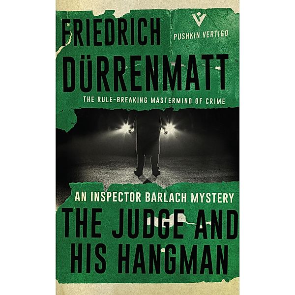 The Judge and His Hangman, Friedrich Dürrenmatt