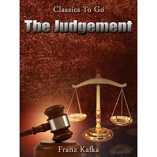 The Judgement, Franz Kafka