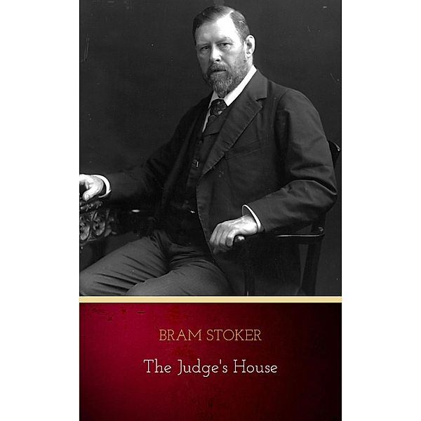 The Judge's House, Bram Stoker