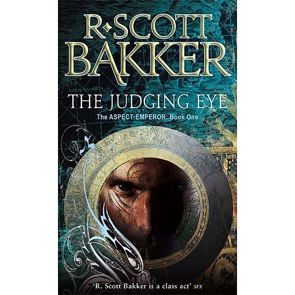 The Judging Eye, R. Scott Bakker