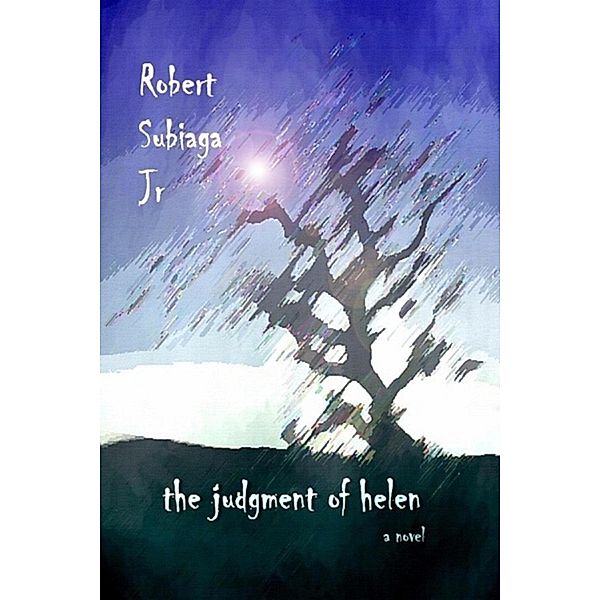 The Judgment of Helen, Robert Subiaga