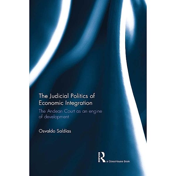 The Judicial Politics of Economic Integration, Osvaldo Saldias