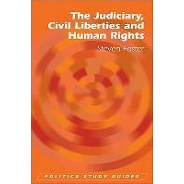 The Judiciary, Civil Liberties and Human Rights, Steven Foster