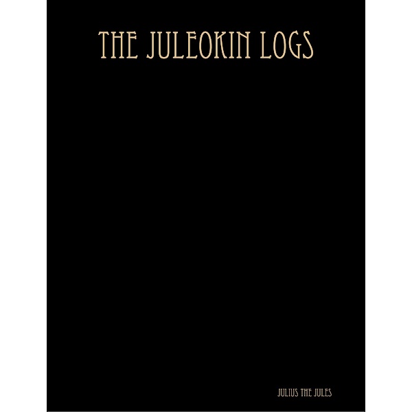 The Juleokin Logs, Julius the Jules