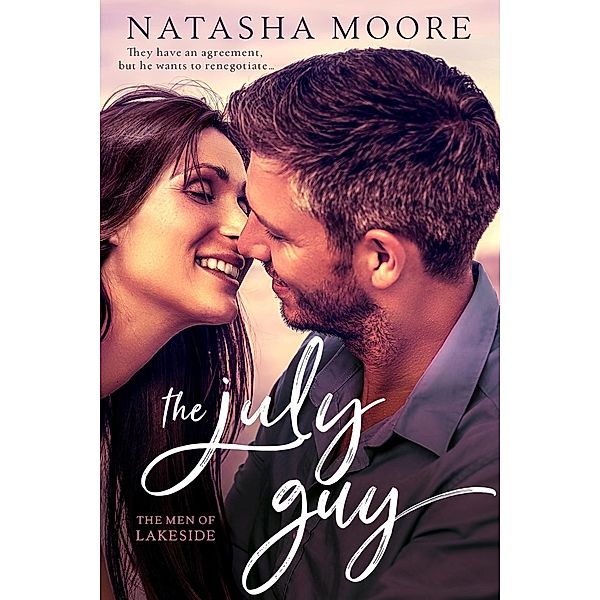 The July Guy / The Men of Lakeside Bd.1, Natasha Moore