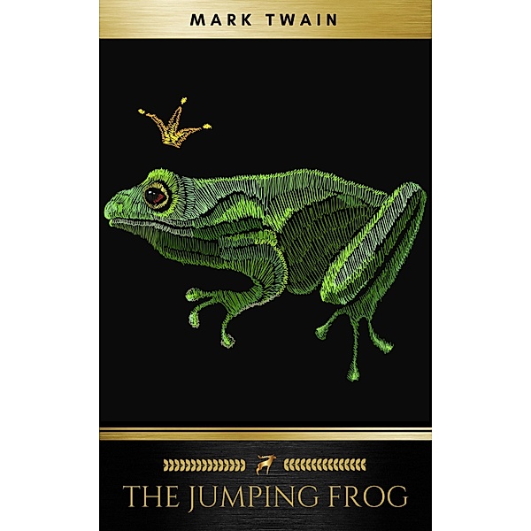 The Jumping Frog, Mark Twain, Golden Deer Classics