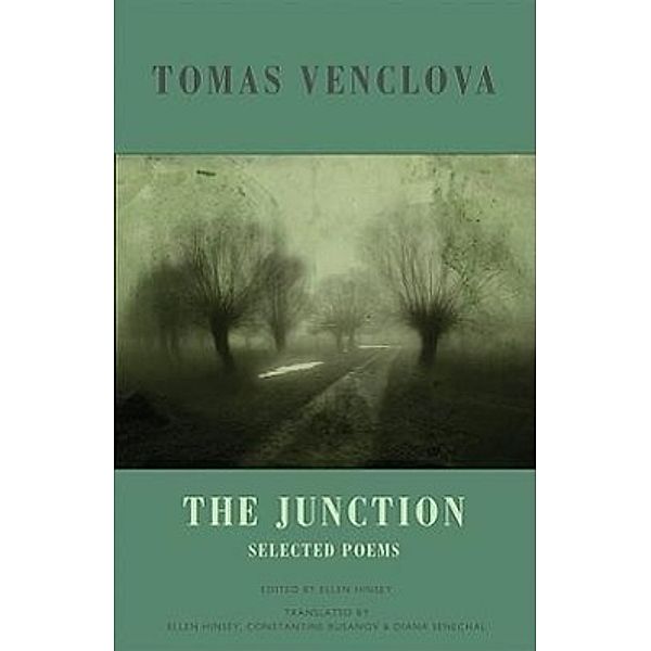 The Junction: Selected Poems, Tomas Venclova