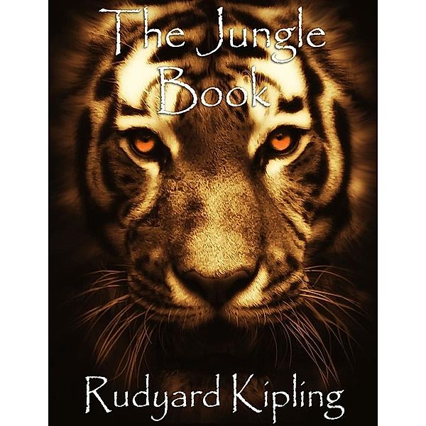 The Jungle Book, Rudyard Kipling