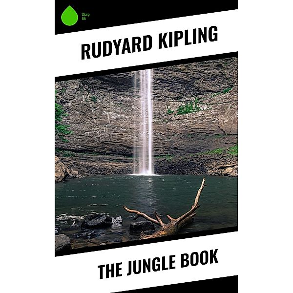 The Jungle Book, Rudyard Kipling