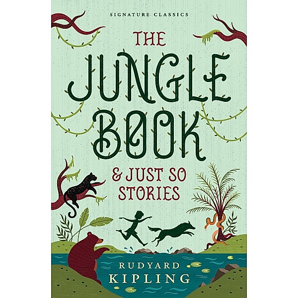 The Jungle Book & Just So Stories / Children's Signature Editions, Rudyard Kipling