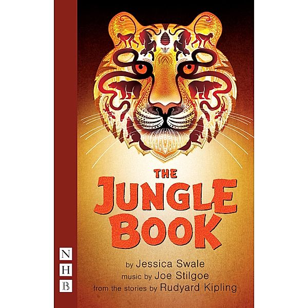 The Jungle Book (NHB Modern Plays), Jessica Swale, Rudyard Kipling, Joe Stilgoe