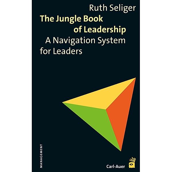The Jungle Book of Leadership, Ruth Seliger