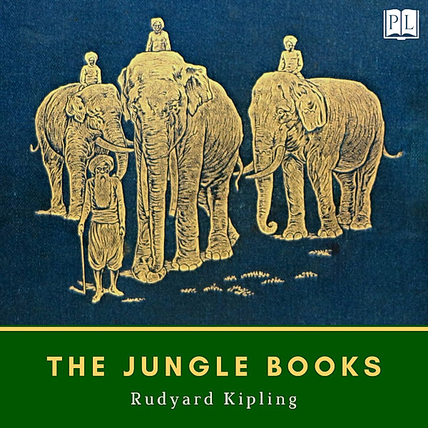 The Jungle Books, Rudyard Kipling