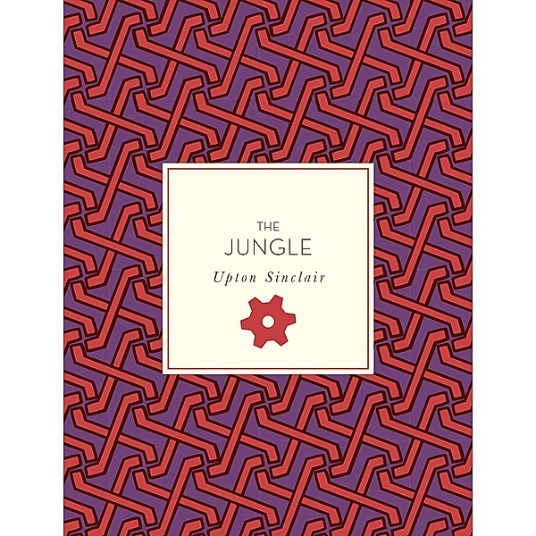 The Jungle / Knickerbocker Classics, Upton Sinclair