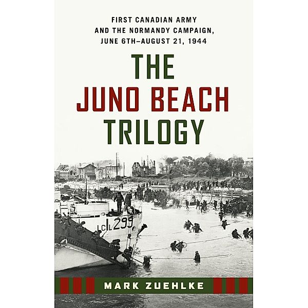 The Juno Beach Trilogy, Mark Zuehlke