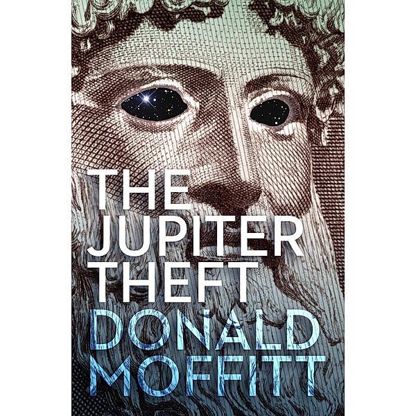 The Jupiter Theft, Donald Moffitt
