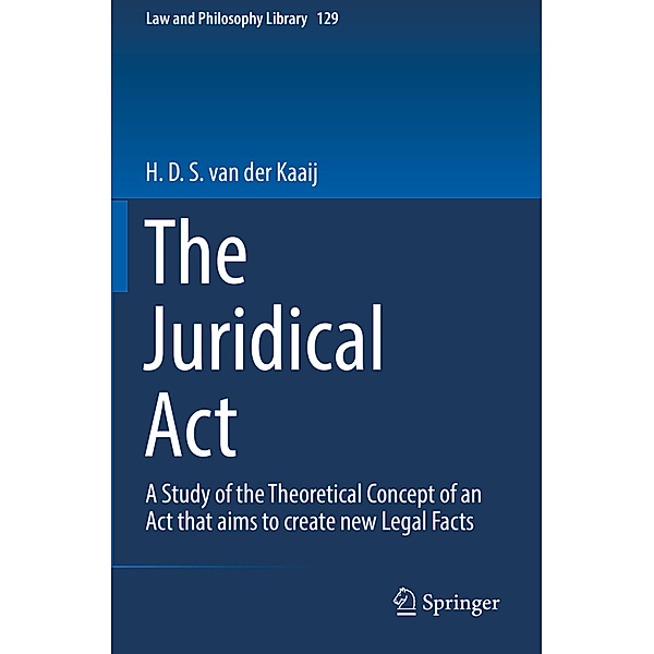 The Juridical Act, H. D. S. van der Kaaij