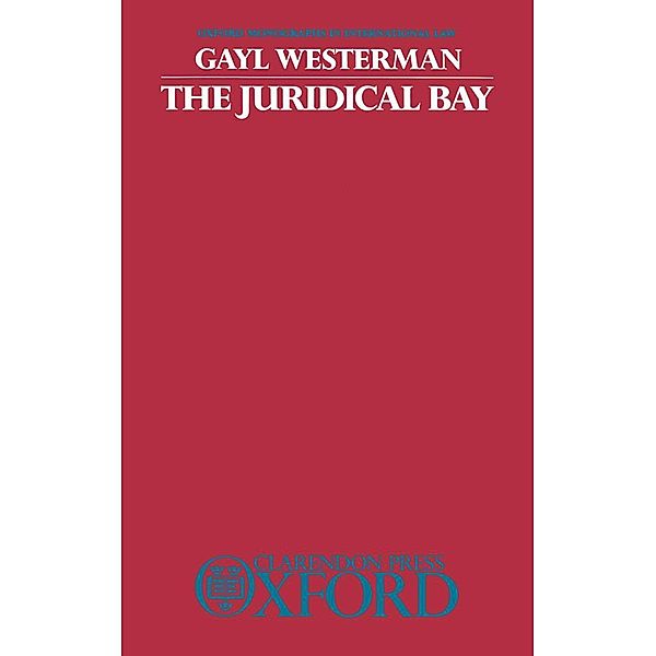 The Juridical Bay, Gayl Shaw Westerman