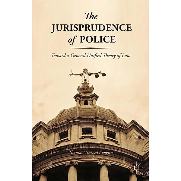 The Jurisprudence of Police, T. Svogun
