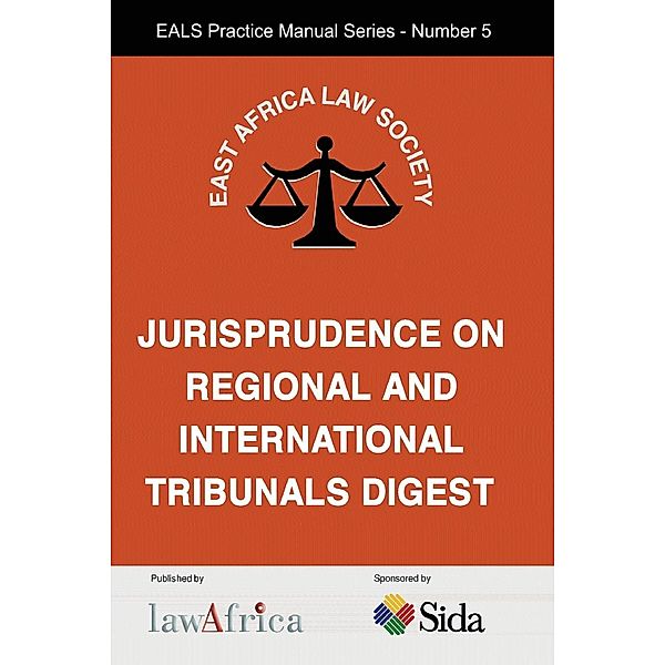 The Jurisprudence on Regional and International Tribunals Digest