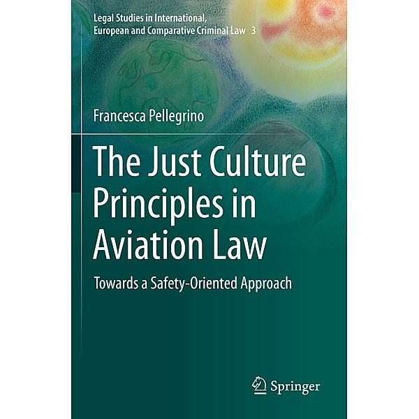 The Just Culture Principles in Aviation Law, Francesca Pellegrino